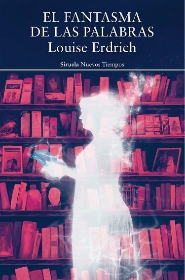 El fantasma de las palabras | 9788419419118 | Luise Erdrich