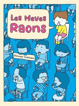 Les meves raons | 9788416427598 | Shinsuke Yoshitake