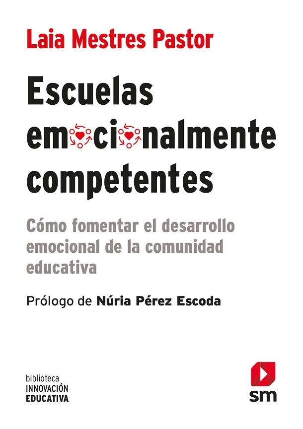 ESCUELAS EMOCIONALMENTE COMPETENTES | 9788411206969 | LAIA MESTRES PASTOR