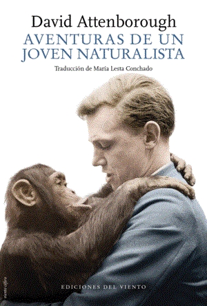 AVENTURAS DE UN JOVEN NATURALISTA | 9788418227387 | DAVID ATTENBOROUGH