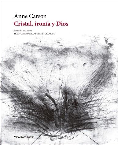 Cristal, ironía y Dios | 9788412592115 | ANNE CARSON