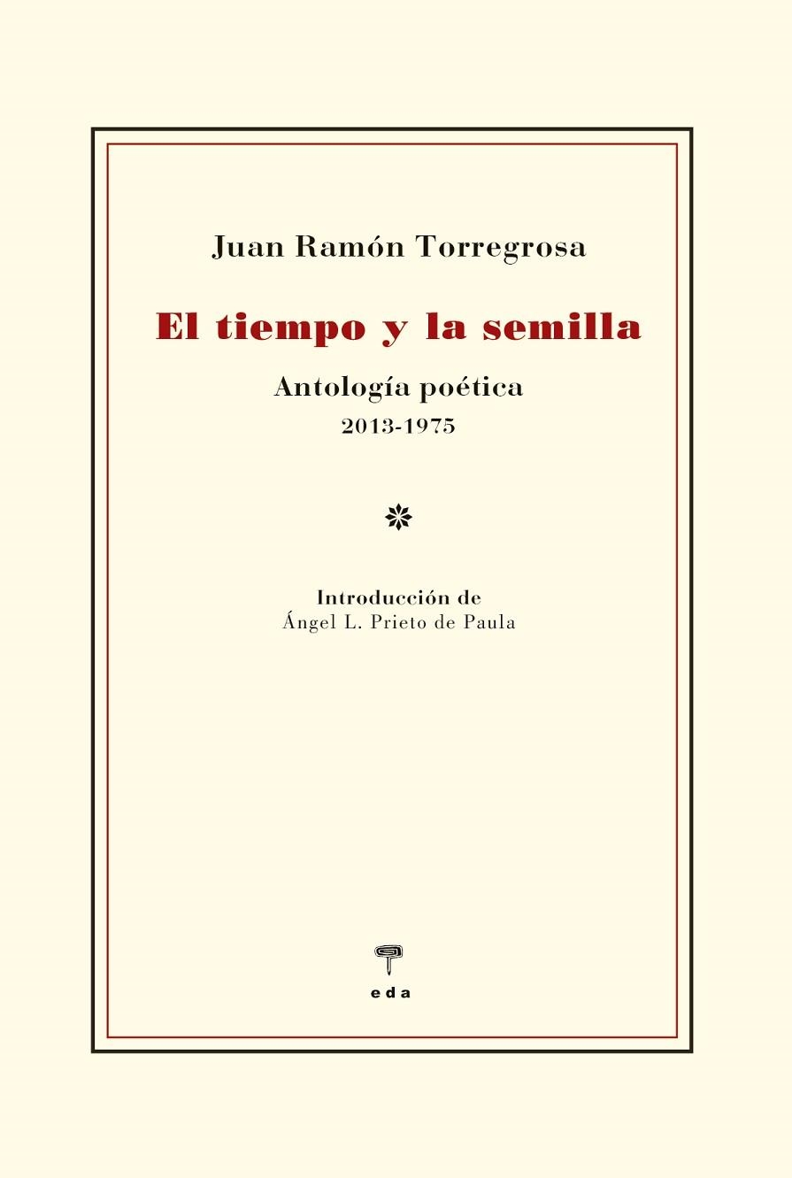 El tiempo y la semilla | 9788412420555 | JUAN RAMON TORREGROSA