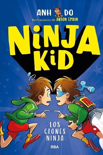 NINJA KID 05 LOS CLONES NINJA | 9788427299559 | ANH DO