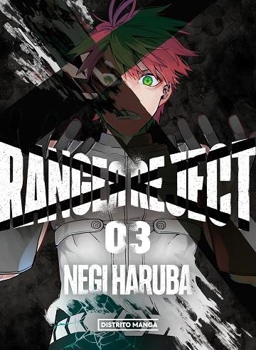 RANGER REJECT 03 | 9788419290229 | NEGI HARUBA