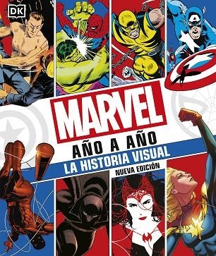 MARVEL AÑO A AÑO | 9780241582442 | DK