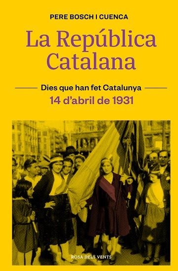 LA REPUBLICA CATALANA | 9788418033490 | PERE BOSCH I CUENCA