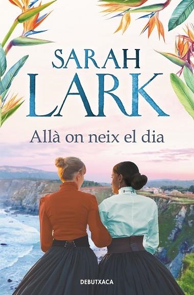 ALLA ON NEIX EL DIA | 9788418196720 | SARAH LARK