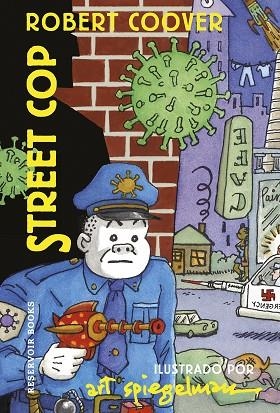 STREET COP | 9788418897580 | ART SPIEGELMAN & ROBERT COOVER