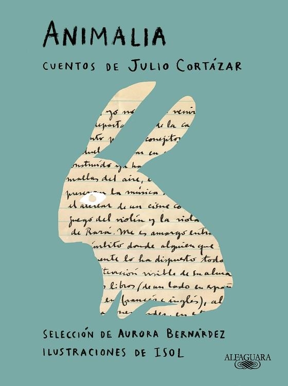 ANIMALIA CUENTOS DE JULIO CORTAZAR | 9788420463490 | JULIO CORTAZAR