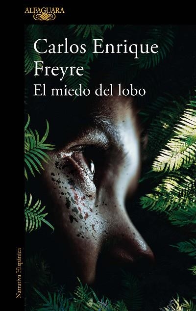 EL MIEDO DEL LOBO | 9788420462530 | CARLOS ENRIQUE FREYRE