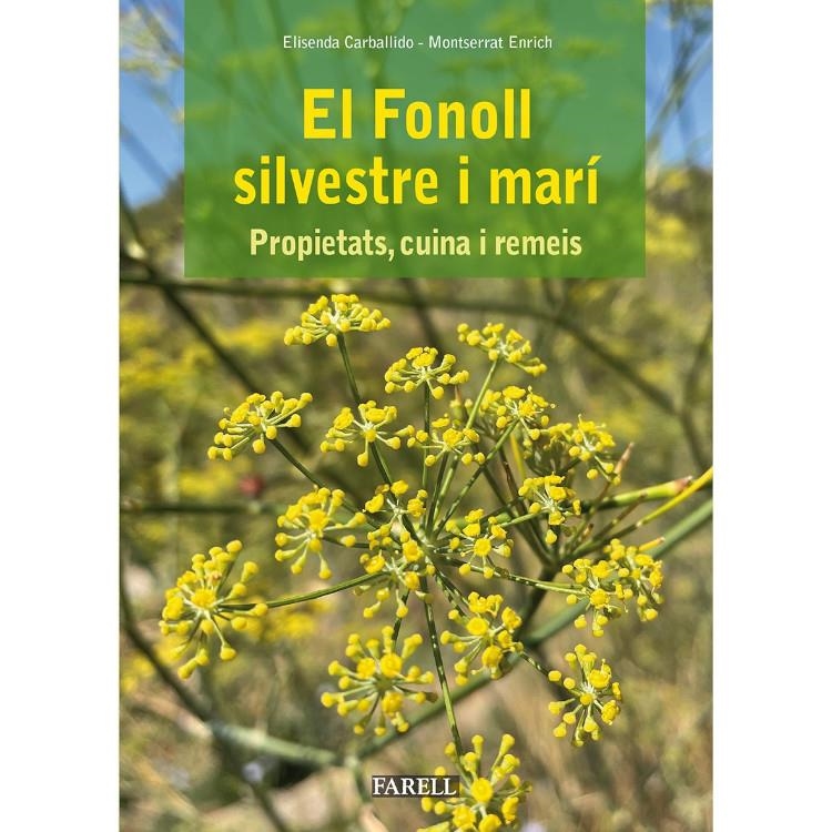 EL FONOLL SILVESTRE I MARÍ | 9788417116668 | ELISENDA CARBALLIDO & MONTSERRAT ENRICH