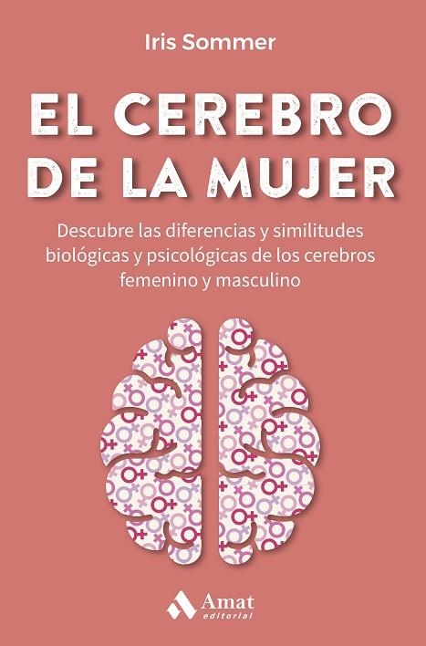 EL CEREBRO DE LA MUJER | 9788419341082 | IRIS SOMMER