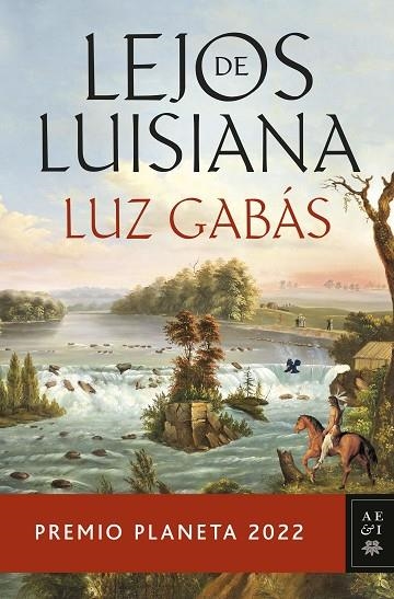 LEJOS DE LUISIANA | 9788408265603 | LUZ GABÁS