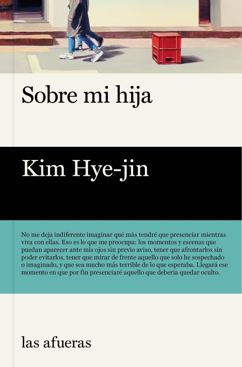 Sobre mi hija | 9788412591101 | KIM HYE-JIN