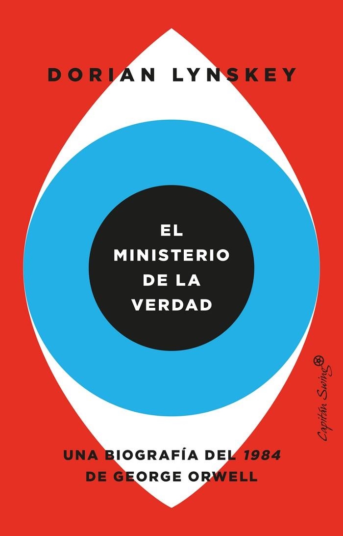 El Ministerio de la verdad | 9788412553949 | DORIAN LYNSKEY