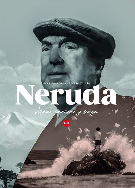 NERUDA | 9788419467072 | ESTEBAN MILLAN & OSCAR PANTOJA