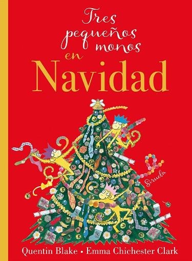 Tres pequeños monos en navidad | 9788419207975 | Quentin Blake