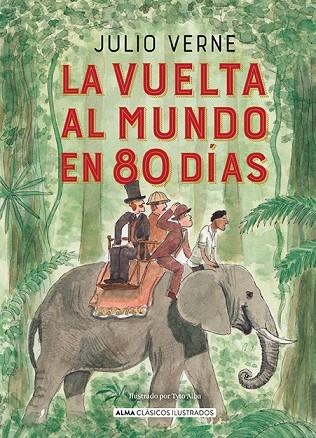 La vuelta al mundo en 80 días | 9788418395987 | Julio Verne