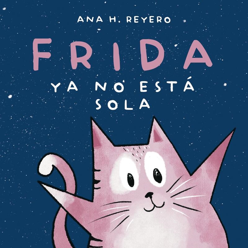 Frida ya no está sola | 9788418501845 | ANA REYERO