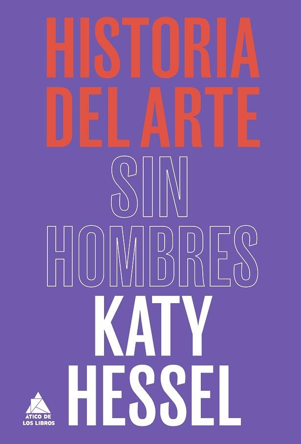 Historia del arte sin hombres | 9788418217753 | KATY HESSEL