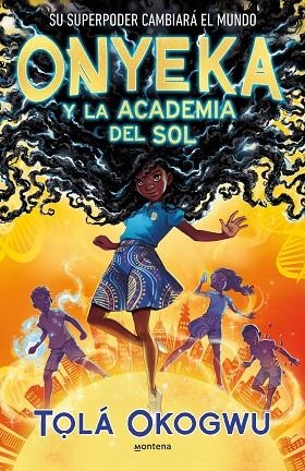 ONYEKA Y LA ACADEMIA DEL SOL | 9788419421456 | TGLA OKOGWU