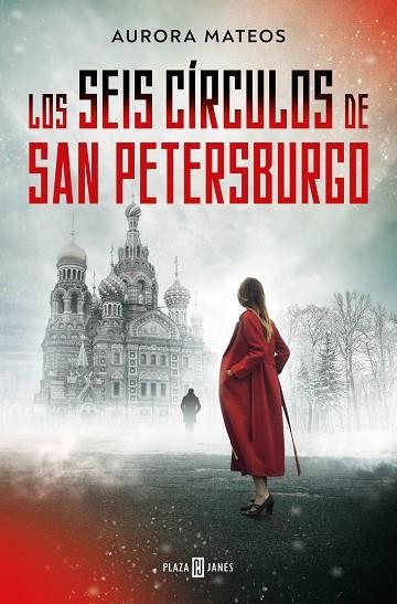 LOS SEIS CIRCULOS DE SAN PETERSBURGO | 9788401030239 | AURORA MATEOS