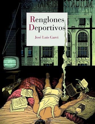 RENGLONES DEPORTIVOS | 9788419124074 | JOSE LUIS GARCI