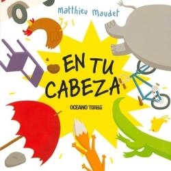 EN TU CABEZA | 9786075574950 | MATTHIEU MAUDET