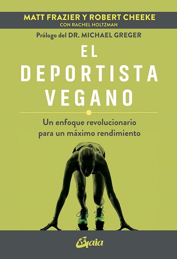 EL DEPORTISTA VEGANO | 9788484459675 | MATT FRAZIER & ROBERT CHEEKE