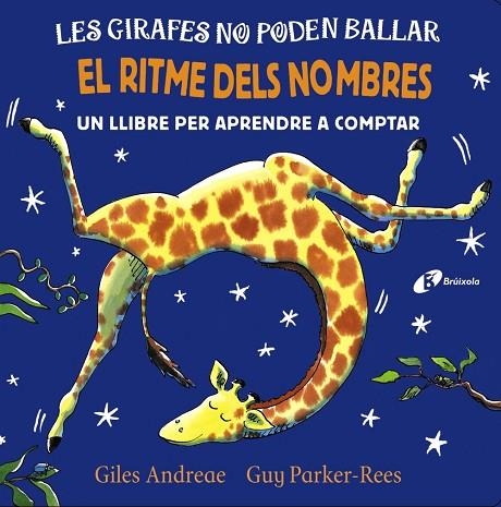 LES GIRAFES NO PODEN BALLAR EL RITME DELS NOMBRES | 9788499069791 | GILES ANDREAE