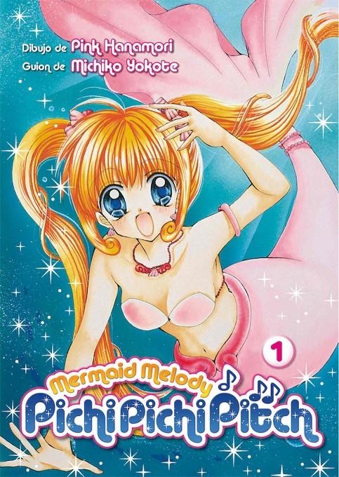 MERMAID MELODY PICHI PICHI PITCH 01 | 9788418776571 | MICHIKO YOKOTE & PINK HANAMORI