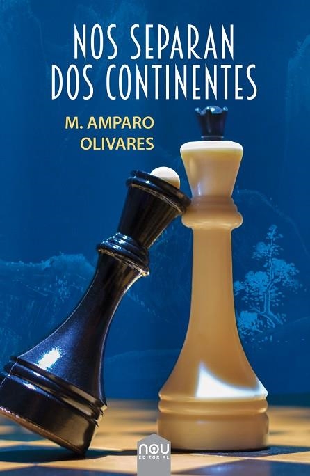 NOS SEPARAN LOS CONTINENTES | 9788417268701 | M. AMPARO OLIVARES