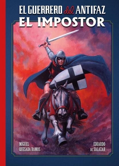 EL GUERRERO DEL ANTIFAZ EL IMPOSTOR | 9788419380616 | EDUARDO SALAZAR & MIGUEL QUESADA