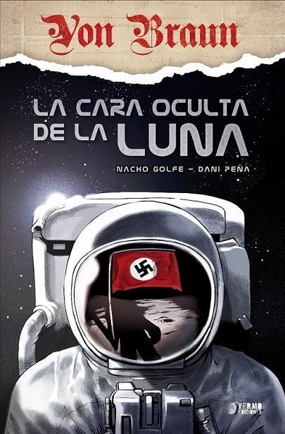 VON BRAUN LA CARA OCULTA DE LA LUNA | 9788419296627 | NACHO GOLFE & DANI PEÑA