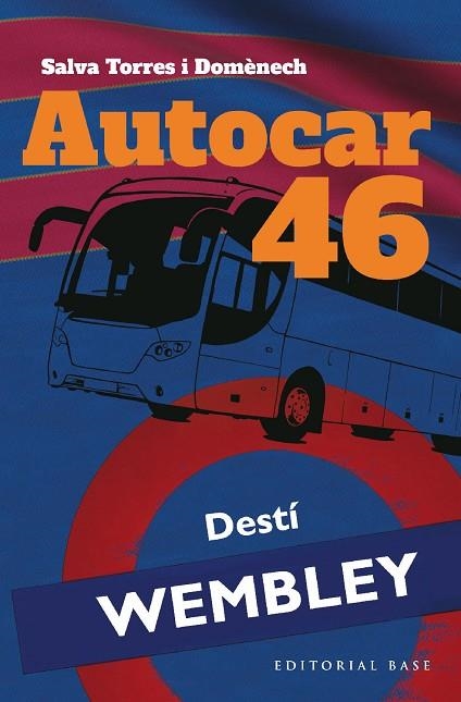 AUTOCAR 46 DESTI WEMBLEY | 9788419007384 | SALVA TORRES I DOMENECH