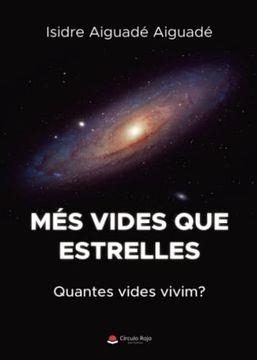 MÉS VIDES QUE ESTRELLES | 9788411551267 | ISIDRE AIGUADÉ AIGUADÉ