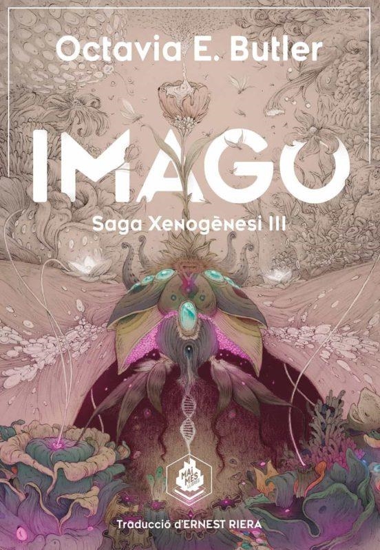 SAGA XENOGENESI 03 IMAGO | 9788412363395 | Octavia E. Butler