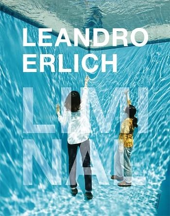 Liminal | 9788419233356 | Leandro Erlich