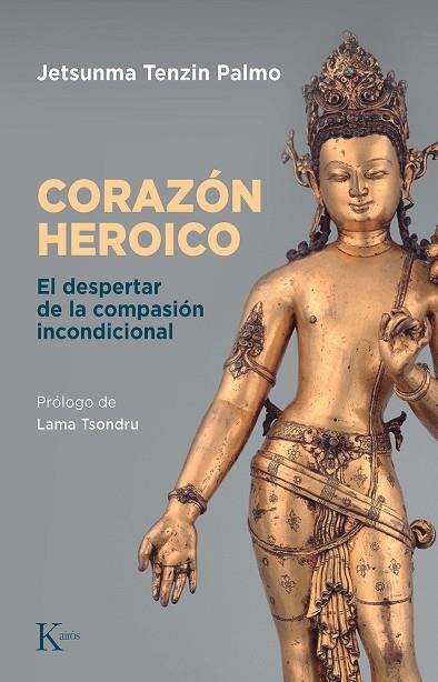 Corazón heroico | 9788411210676 | Jetsunma Tenzin Palmo