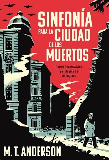 Sinfonía para la ciudad de los muertos | 9788417645199 | M. T. Anderson