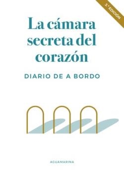 LA CÁMARA SECRETA DEL CORAZÓN | 9788409414024 | AGUAMARINA