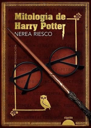 MITOLOGÍA DE HARRY POTTER | 9788491897767 | NEREA RIESCO