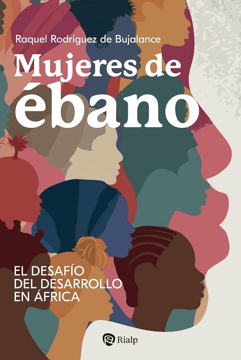 MUJERES DE ÉBANO | 9788432161704 | RAQUEL RODRÍGUEZ DE BUJALANCE