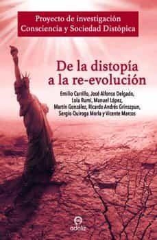 DE LA DISTOPÍA A LA RE-EVOLUCIÓN | 9788412282672 | VVAA