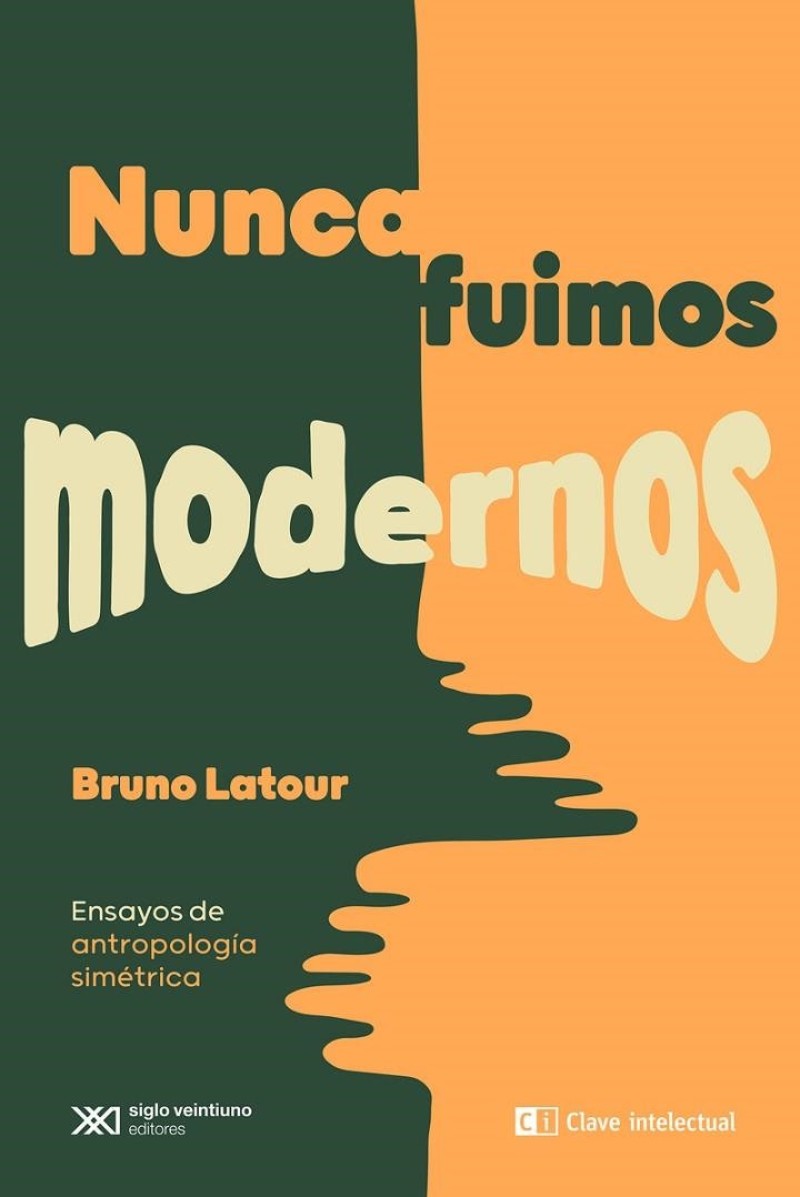 Nunca fuimos modernos | 9788412604856 | BRUNO LATOUR