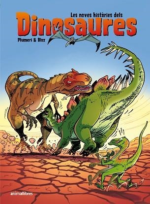 LES NOVES HISTÒRIES DELS DINOSAURES | 9788418592751 | ARNAUD PLUMERI