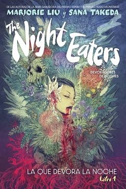 THE NIGHT EATERS 01 DEVORADORES DE NOCHE | 9788467959567 | MARJORIE LIU Y SANA TAKEDA