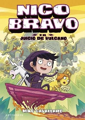 NICO BRAVO 03 EL JUICIO DE VULCANO | 9788467959192 | MIKE CAVALLARO