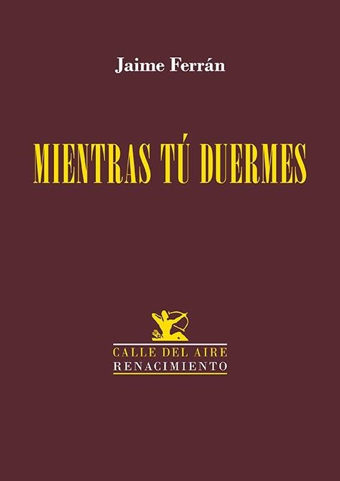 Mientras tú duermes | 9788419231949 | JAIME FERRAN