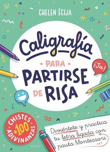 CALIGRAFIA PARA PARTIRSE DE RISA | 9788419378811 | CHELEN ECIJA